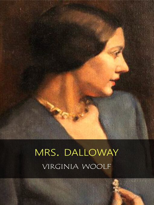 Title details for Mrs. Dalloway by Virginia Woolf - Available